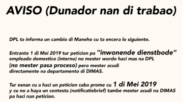 Cambio di maneho petición nan di “inwonende dienstbode” no ta pasa na DPL mas!